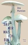 Sag mir, was ich bin