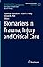 Biomarkers in Trauma, Injur...