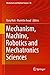 Mechanism, Machine, Robotics and Mechatronics Sciences (Mechanisms and Machine Science Book 58)