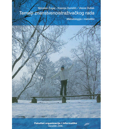 Temelji znanstvenoistraživačkog rada: metodologija i metodika