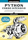 Python. Corso intensivo: Introduzione pratica alla programmazione e progetti (Italian Edition)