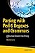 Parsing with Perl 6 Regexes and Grammars: A Recursive Descent into Parsing