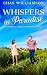 Whispers in Paradise: A Wom...