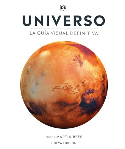 Universo (Universe): La guía visual definitiva (DK Definitive Visual Encyclopedias) (Spanish Edition)