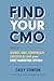 Find Your CMO by Casey Stanton