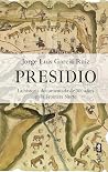 Presidio: La hist...