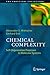 Chemical Complexity: Self-O...