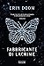 Fabbricante di lacrime by Erin Doom