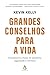 GRANDES CONSELHOS PARA A VIDA