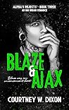 Blaze & Ajax by Courtney W. Dixon