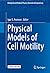 Physical Models of Cell Motility by Igor S. Aranson