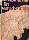 In Menschenhaut, aus Menschenhaut, um Menschenhaut Herum by Walter Mehring