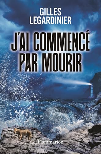 J'ai commencé par mourir (Kindle Edition)
