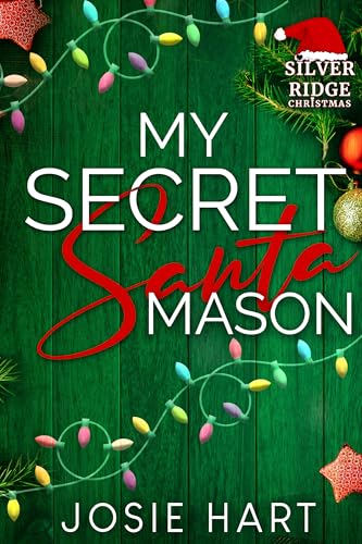 My Secret Santa Mason: Silver Ridge Christmas (Kindle Edition)