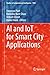 AI and IoT for Smart City A...