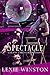 Spectacle (Galaxy Circus Bo...