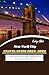 New York City Travel Guide 2024-2025 by EVELYN BLAIR