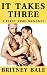 It Takes Three by Britney Bale It Takes Three by Britney Bale