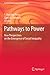 Pathways to Power: New Pers...