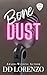Bone Dust: Rock Hills 1
