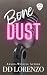 Bone Dust: Rock Hills 1