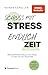 Schluss mit Stress - endlich Zeit by Rainer Kapellen