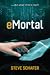 eMortal