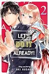 Let’s Do It Alrea...