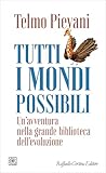 Tutti i mondi pos...