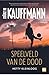 Speelveld van de dood (Kauffmann Book 4) by Hetty Kleinloog