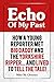 Echo Of My Past: How a young reporter met Big Daddy and The Yorkshire Ripper and lived to tell the tale!