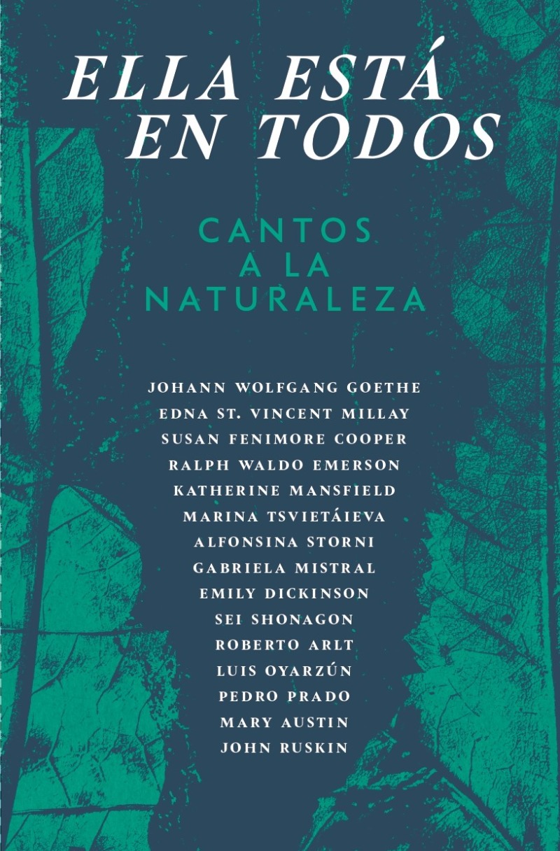 Ella está en todos: Cantos a la naturaleza