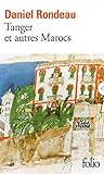 Tanger et autres Marocs Tanger et autres Marocs
