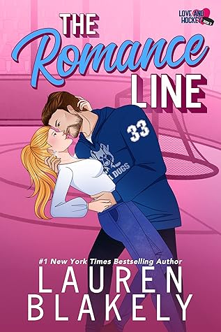 The Romance Line (Love and Hockey, #2)