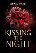 Kissing the Night