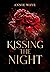 Kissing the Night (Darkest ...