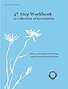 4th Step Workbook...