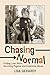 Chasing Normal by Lisa Gerardy