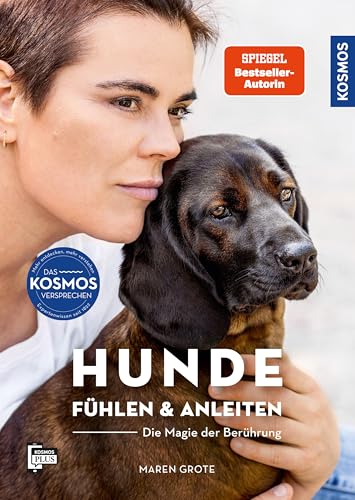 Hunde fühlen und anleiten: Die Magie der Berührung (German Edition)