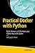 Practical Docker with Python by Sathyajith Bhat