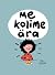 Me kolime ära
