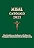 Misal Católico 2025: Misal Católico con Ordinario de la Misa y las principales celebraciones del año litúrgico 2025 (Spanish Edition)