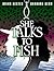 She Talks to Fish