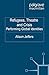 Refugees, Theatre and Crisis: Performing Global Identities (Performance Interventions)