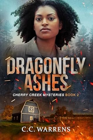 Dragonfly Ashes (Cherry Creek Mysteries Book 2)