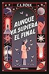 Aunque ya supiera el final by C.L. Polk