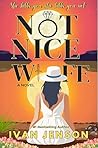 Not Nice Wife: A ...
