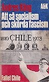 Att så socialism och skörda fascism: Fallet Chile