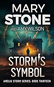 Storm's Symbol (Amelia Storm #13)