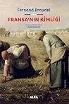 Fransa’nın Kimliği by Fernand Braudel